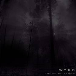 Wyrd : The Ghost Album